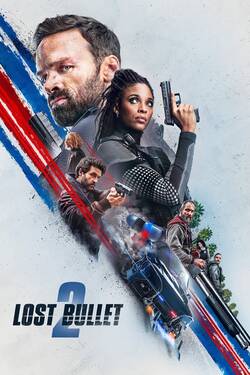 Lost Bullet 2 (2022) Full Movie Dual Audio [Hindi + English] WEBRip ESubs 1080p 720p 480p Download