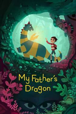 My Father's Dragon (2022) Full Movie Dual Audio [Hindi + English] WEBRip ESubs 1080p 720p 480p Download