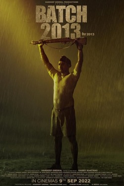 Batch 2013 (2022) Punjabi Full Movie WEB-DL ESubs 1080p 720p 480p Download