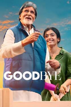 Goodbye (2022) Hindi Full Movie NF WEB-DL ESubs 1080p 720p 480p Download