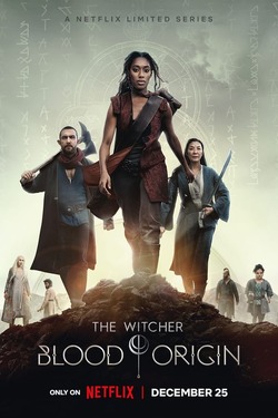 The Witcher Blood Origin Season 1 (2022) NETFLIX Original Dual Audio [Hindi + English] Complete WEB-DL ESubs 1080p 720p 480p Download