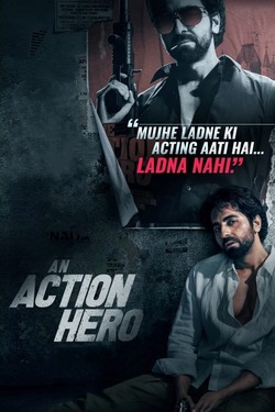 An Action Hero (2022) Hindi Full Movie NF WEBRip ESubs 1080p 720p 480p Download