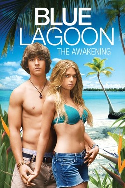 Blue Lagoon The Awakening (2012) Full Movie Dual Audio [Hindi + English] BluRay ESubs 1080p 720p 480p Download