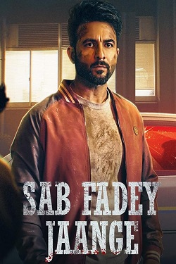 Sab Fade Jange (2023) Punjabi Full Movie WEBRip ESubs 1080p 720p 480p Download