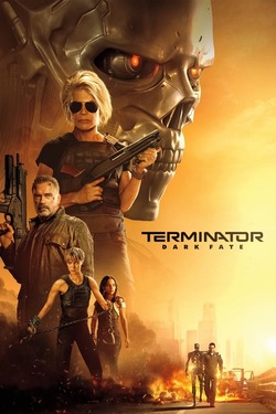 Terminator 6 - Dark Fate (2019) Full Movie Dual Audio [Hindi + English] BluRay ESubs 1080p 720p 480p Download