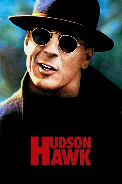 Hudson Hawk (1991) Full Movie Dual Audio [Hindi-English] BluRay ESubs 1080p 720p 480p Download