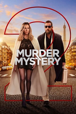 Murder Mystery 2 (2023) Full Movie Dual Audio [Hindi-English] WEBRip MSubs 1080p 720p 480p Download