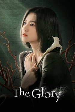 The Glory Season 1 - Part 2 (2023) Dual Audio [Hindi-English] Complete All Episodes WEBRip MSubs 720p 480p Download