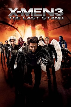 X Men 3 - The Last Stand (2006) Full Movie Dual Audio [Hindi-English] BluRay ESubs 1080p 720p 480p Download