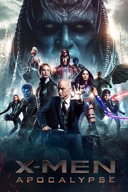 X Men 7 - Apocalypse (2016) Full Movie Dual Audio [Hindi-English] BluRay ESubs 1080p 720p 480p Download