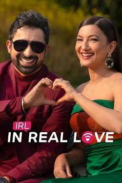 IRL In Real Love Season 1 (2023) Hindi Web Series Complete All Episodes WEBRip MSubs 1080p 720p 480p Download