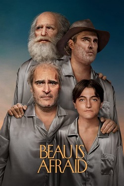 Beau is Afraid (2023) Full Movie WEBRip ESubs 1080p 720p 480p Download