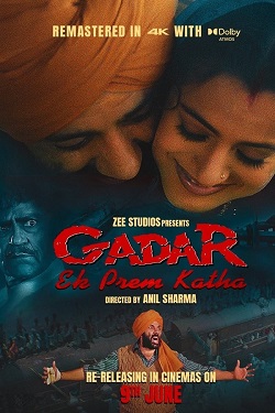 Gadar - Ek Prem Katha (2001) Hindi Full Movie REMASTERED WEBRip ESubs 1080p 720p 480p Download