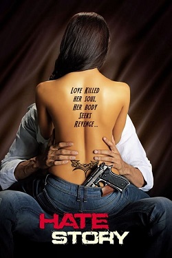 Hate Story (2012) Hindi Full Movie WEBRip ESubs 1080p 720p 480p Download