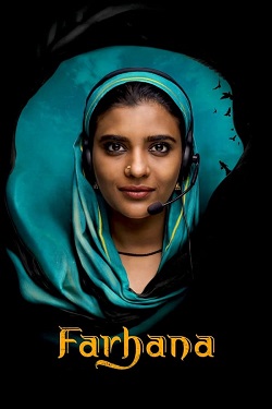 Farhana (2023) Full Movie Hindi Dubbed WEBRip ESubs 1080p 720p 480p Download