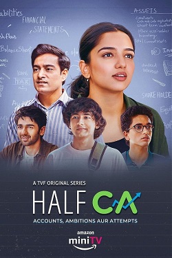 Half CA Season 1 (2023) Hindi Web Series Complete All Episodes WEBRip ESubs 1080p 720p 480p Download