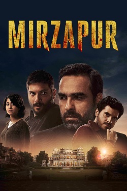 Mirzapur Season 1 (2018) Hindi Web Series Complete All Episodes WEBRip ESubs 1080p 720p 480p Download