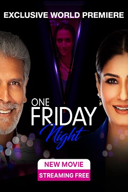 One Friday Night (2023) Hindi Full Movie WEBRip ESubs 1080p 720p 480p Download