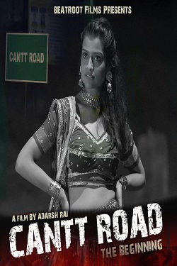 Cantt Road The Beginning (2023) Hindi Full Movie WEBRip 1080p 720p 480p Download