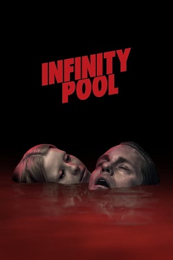 Infinity Pool (2023) Full Movie Dual Audio [Hindi-English] BluRay ESubs 1080p 720p 480p Download