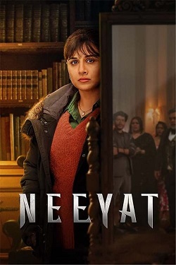 Neeyat (2023) Hindi Full Movie WEBRip ESubs 1080p 720p 480p Download