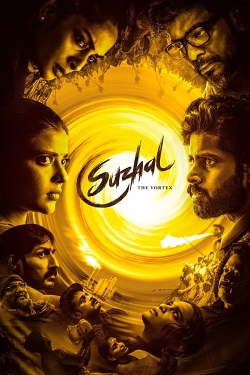 Suzhal The Vortex Season 1 (2022) Hindi Web Series Complete All Episodes WEBRip ESubs 1080p 720p 480p Download