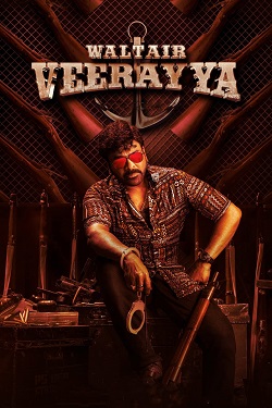 Waltair Veerayya (2023) Full Movie Hindi Dubbed WEBRip ESubs 1080p 720p 480p Download