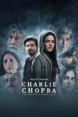 Charlie Chopra and The Mystery of Solang Valley Season 1 (2023) Hindi Web Series Complete All Episodes WEBRip ESubs 1080p 720p 480p Download