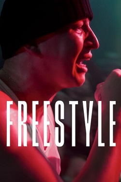 Freestyle (2023) Full Movie Dual Audio [Hindi-English] WEBRip ESubs 1080p 720p 480p Download