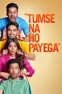 Tumse Na Ho Payega (2023) Hindi Full Movie WEBRip ESubs 1080p 720p 480p Download