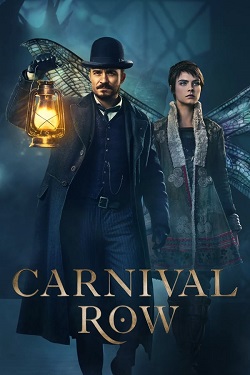 Carnival Row Season 1 (2019) Dual Audio [Hindi-English] Complete All Episodes WEBRip MSubs 1080p 720p 480p Download