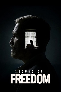 Sound of Freedom (2023) Full Movie Dual Audio [Hindi-English] WEBRip ESubs 1080p 720p 480p Download