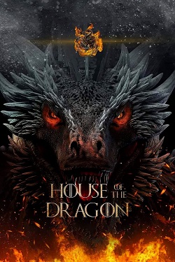 House of the Dragon Season 1 (2022) Original Dual Audio [Hindi-English] Complete All Episodes WEBRip MSubs 1080p 720p 480p Download