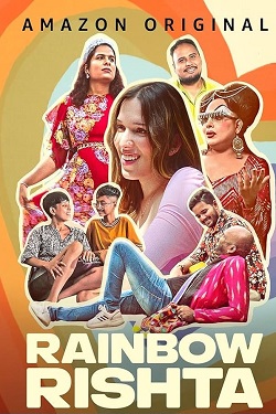 Rainbow Rishta Season 1 (2023) Hindi Web Series Complete All Episodes WEBRip ESubs 1080p 720p 480p Download