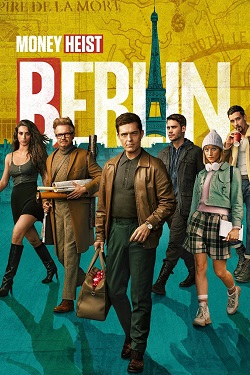 Berlin Season 1 (2023) Dual Audio [Hindi-English] Complete All Episodes WEBRip MSubs 1080p 720p 480p Download