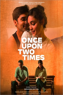 Once Upon Two Times (2023) Hindi Full Movie WEBRip ESubs 1080p 720p 480p Download