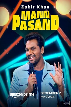 Zakir Khan Mannpasand (2023) Hindi Full Standup Comedy Show WEBRip ESubs 1080p 720p 480p Download