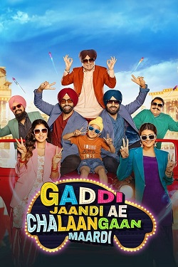 Gaddi Jaandi Ae Chalaangaan Maardi (2023) Punjabi Full Movie WEBRip ESubs 1080p 720p 480p Download