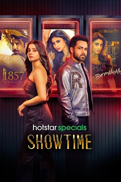 Showtime Season 1 (2024) Hindi Web Series Complete All Episodes WEBRip ESubs 1080p 720p 480p Download