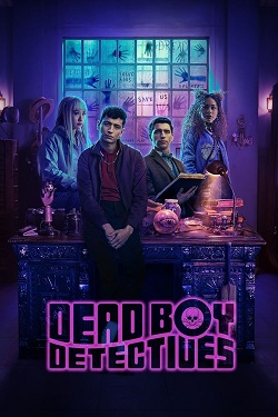 Dead Boy Detectives Season 1 (2024) Dual Audio [Hindi-English] Complete All Episodes WEBRip ESubs 1080p 720p 480p Download