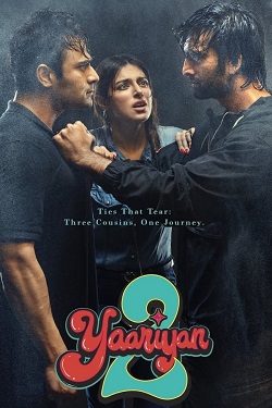 Yaariyan 2 (2023) Hindi Full Movie WEBRip ESubs 1080p 720p 480p Download