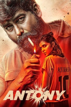 Antony (2023) Full Movie Original Hindi Dubbed WEBRip ESubs 1080p 720p 480p Download