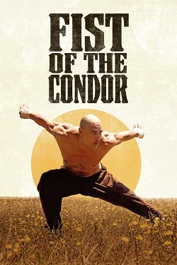 Fist of the Condor (2023) Full Movie Original Hindi Dubbed BluRay ESubs 1080p 720p 480p Download