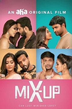 Mix Up (2024) Full Movie Original Hindi Dubbed WEBRip ESubs 1080p 720p 480p Download