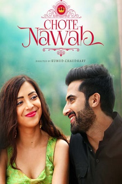 Chote Nawab (2024) Hindi Full Movie WEBRip ESubs 1080p 720p 480p Download