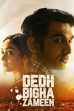 Dedh Bigha Zameen (2024) Hindi Full Movie WEBRip ESubs 1080p 720p 480p Download