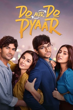 Do Aur Do Pyaar (2024) Hindi Full Movie Original WEBRip ESubs 1080p 720p 480p Download