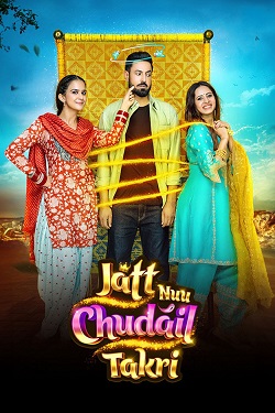 Jatt Nuu Chudail Takri (2024) Punjabi Full Movie Original WEBRip ESubs 1080p 720p 480p Download