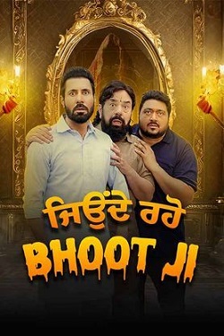 Jeonde Raho Bhoot Ji (2024) Punjabi Full Movie WEBRip ESubs 1080p 720p 480p Download