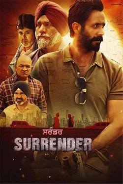 Surrender (2024) Punjabi Full Movie WEBRip ESubs 1080p 720p 480p Download